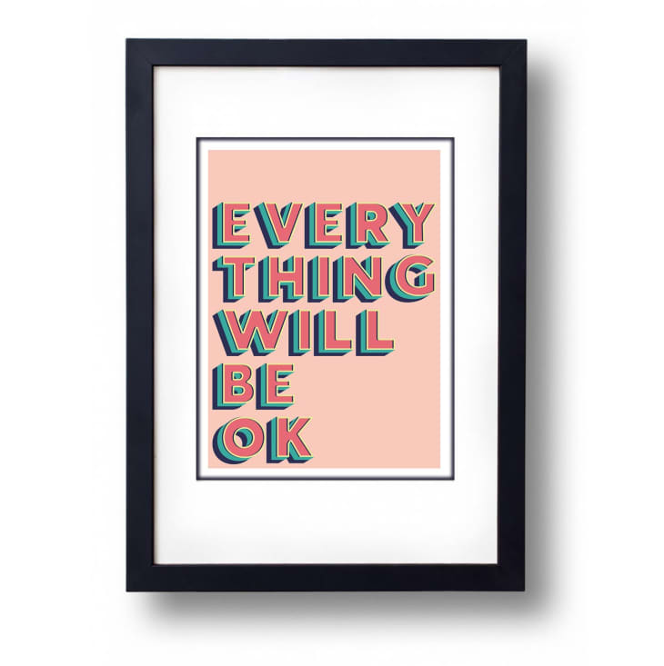 Product Image: Everything Will Be OK Print