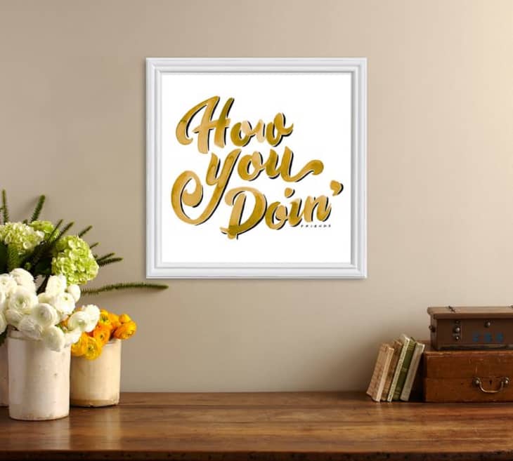 Product Image: How You Doin' Print