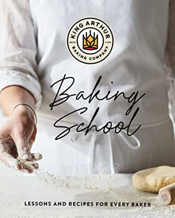 The King Arthur Baking School: Lessons and Recipes for Every Baker at Amazon