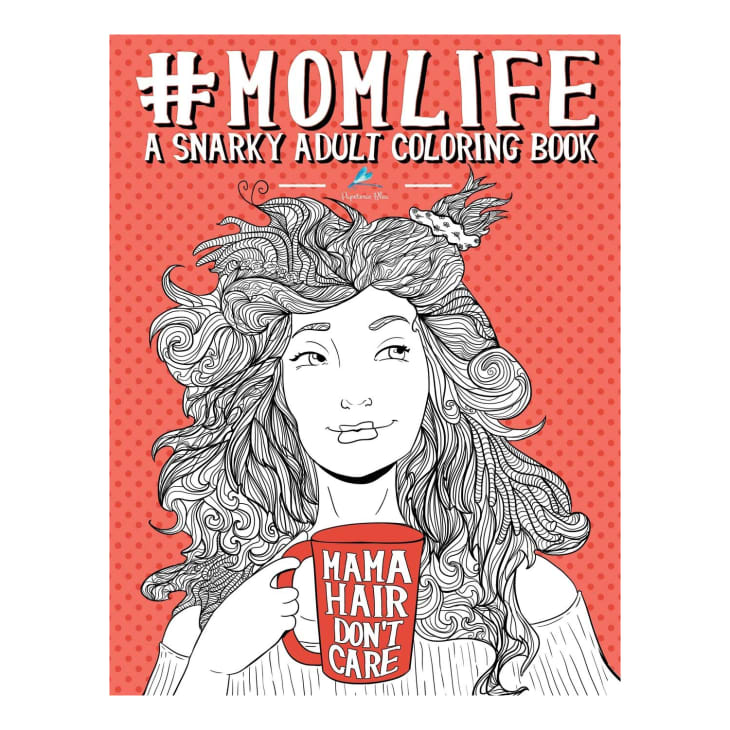 Product Image: Mom Life: A Snarky Adult Coloring Book