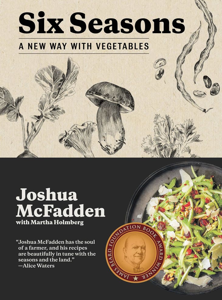 "Six Seasons: A New Way with Vegetables" by Joshua McFadden at Amazon