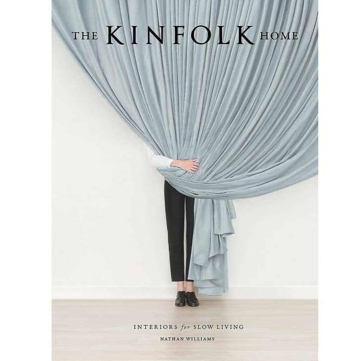 Product Image: The Kinfolk Home: Interiors for Slow Living
