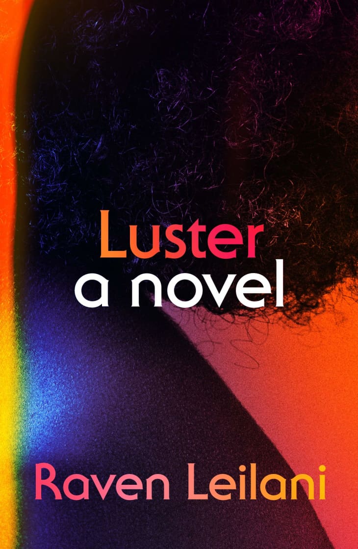 Luster by Raven Leilani at Amazon