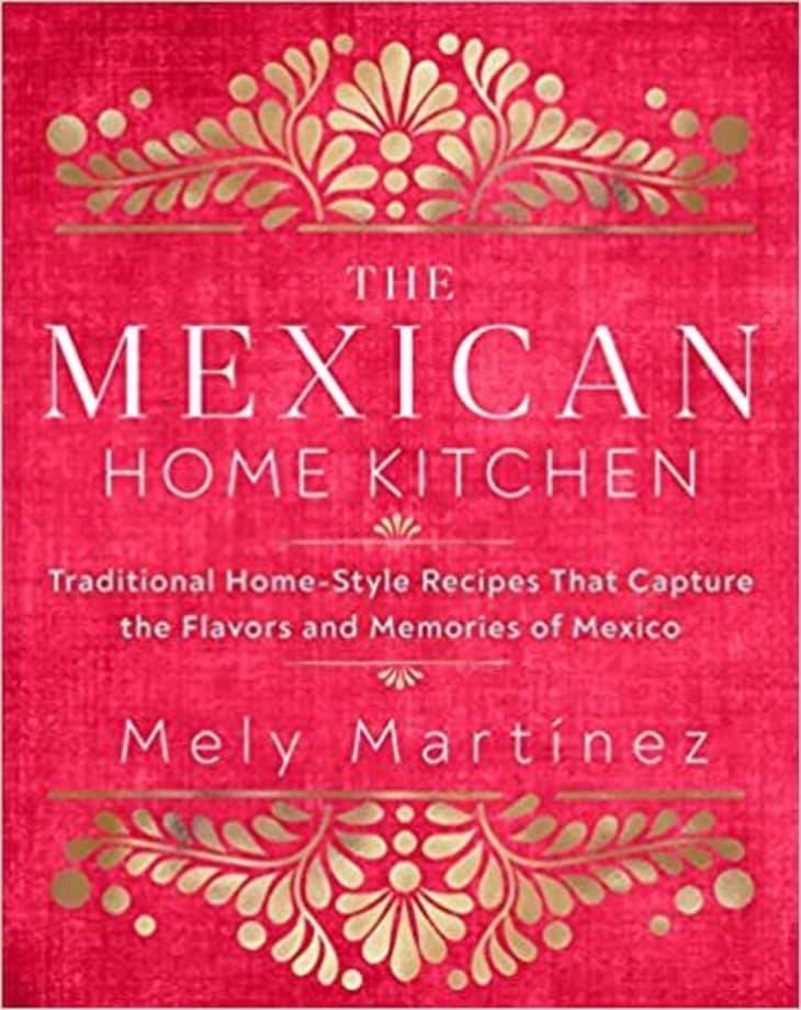 The Mexican Home Kitchen cookbook