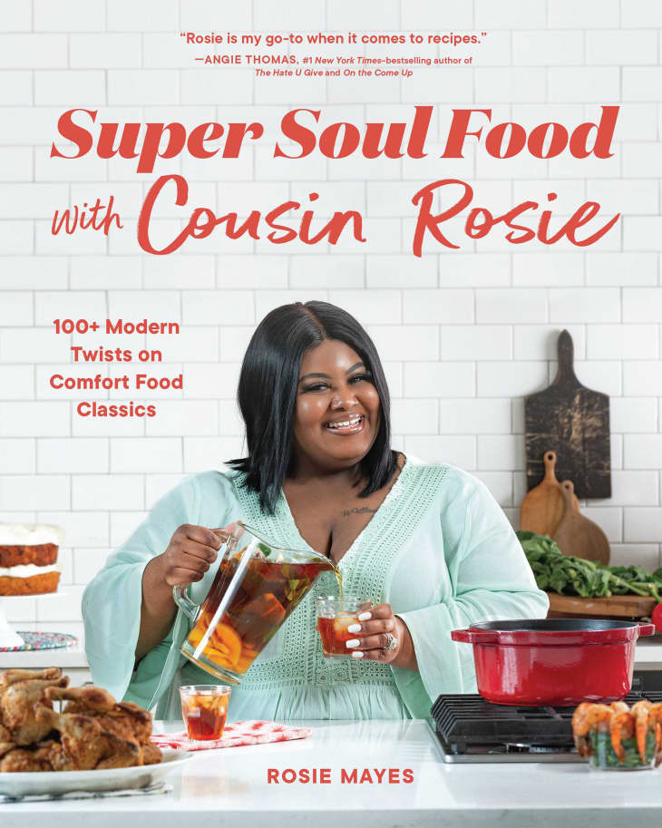 Product Image: Super Soul Food with Cousin Rosie: 100+ Modern Twists on Comfort Food Classics
