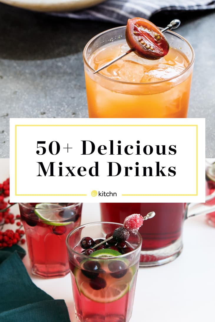 50+ Easy Mixed Drinks Best Cocktails to Make at Home Kitchn