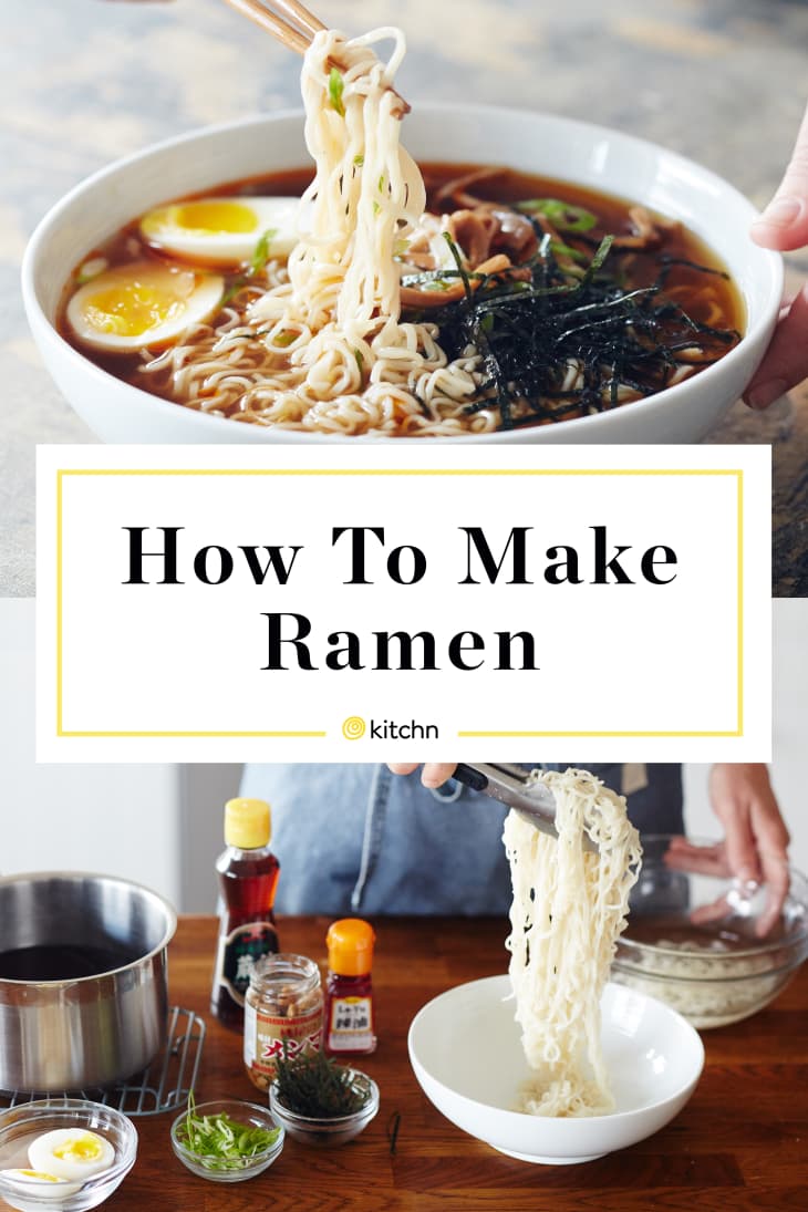 How To Make Homemade Restaurant Quality Ramen Kitchn