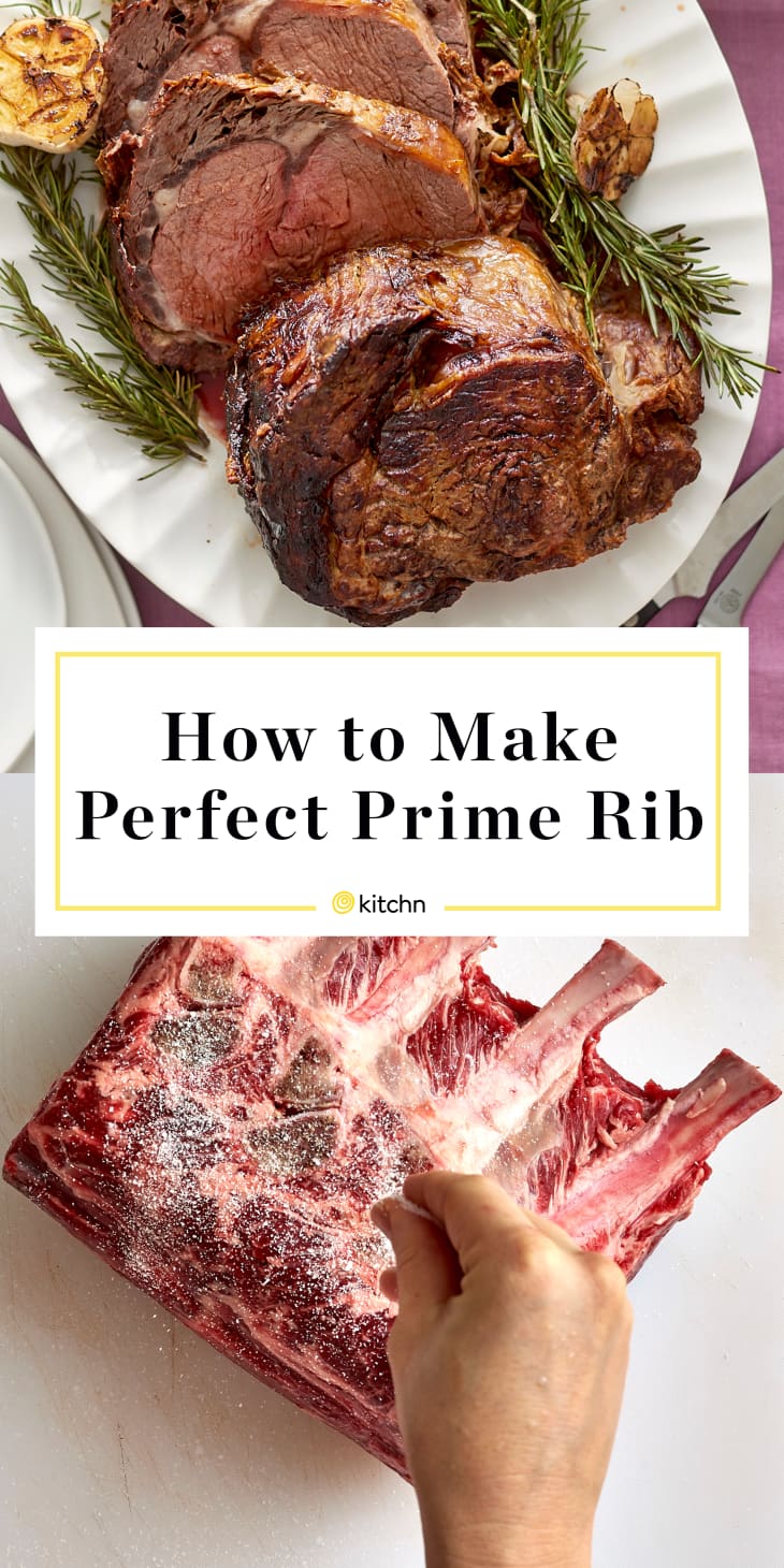 How To Make Prime Rib The Simplest Easiest Method Kitchn