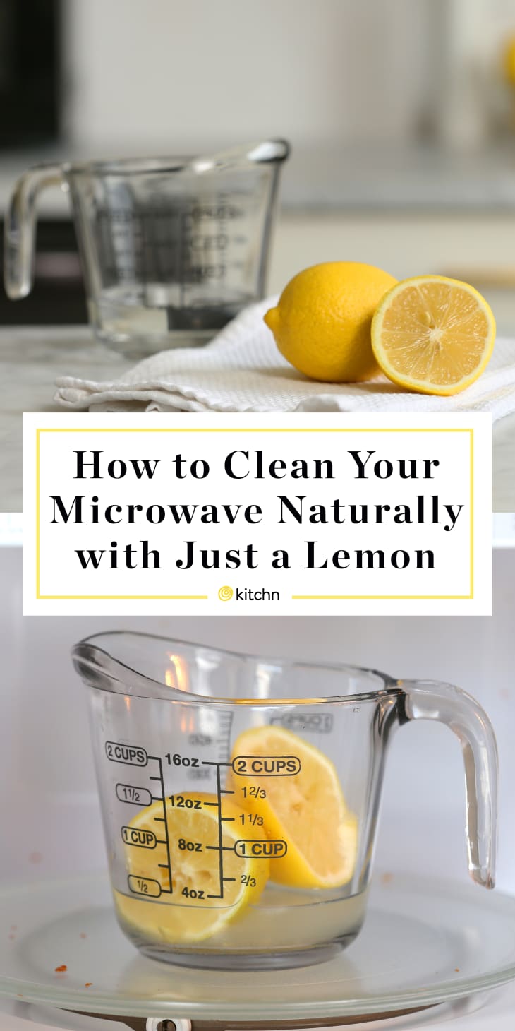How To Clean Microwave Naturally - Lemon  Kitchn