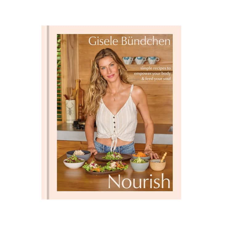 Nourish: Simple Recipes to Empower Your Body and Feed Your Soul