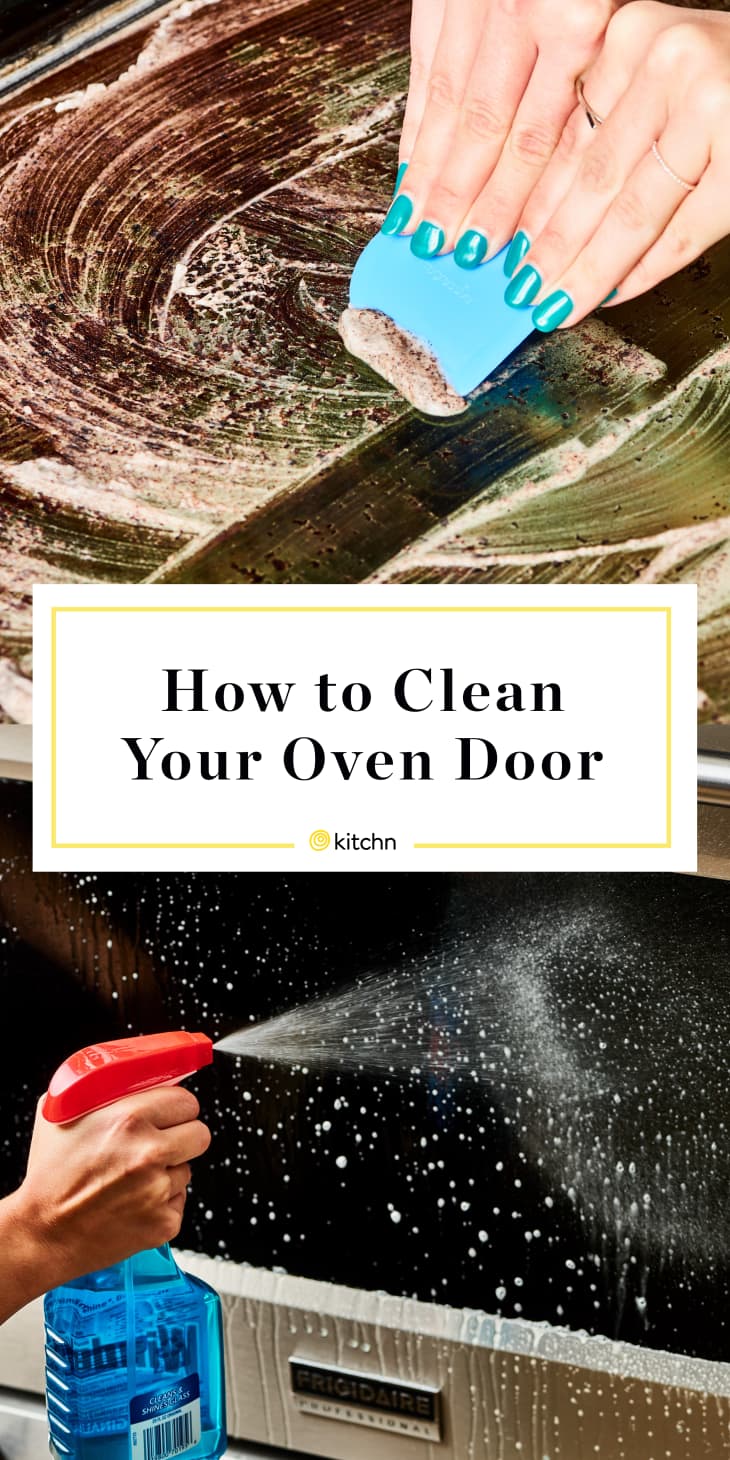 How to Clean Oven Door Inside, Outside, Between Glass Kitchn