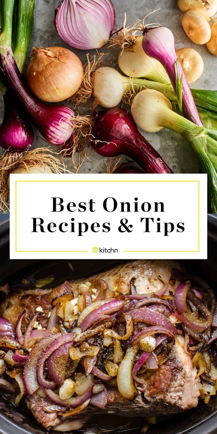 Our Best Onion Recipes, Ideas, and Tips | Kitchn