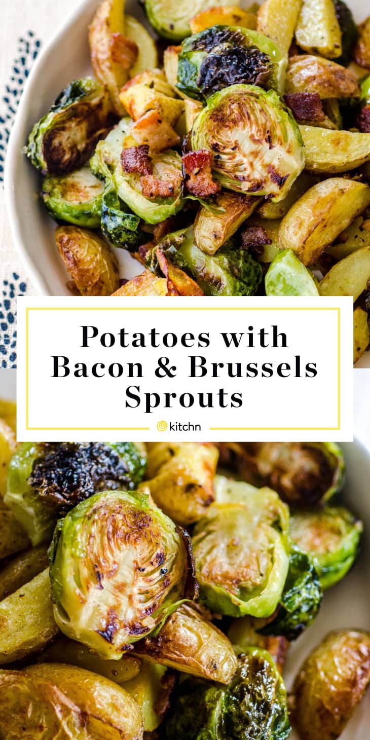 Roasted Potatoes with Bacon and Brussels Sprouts | Kitchn