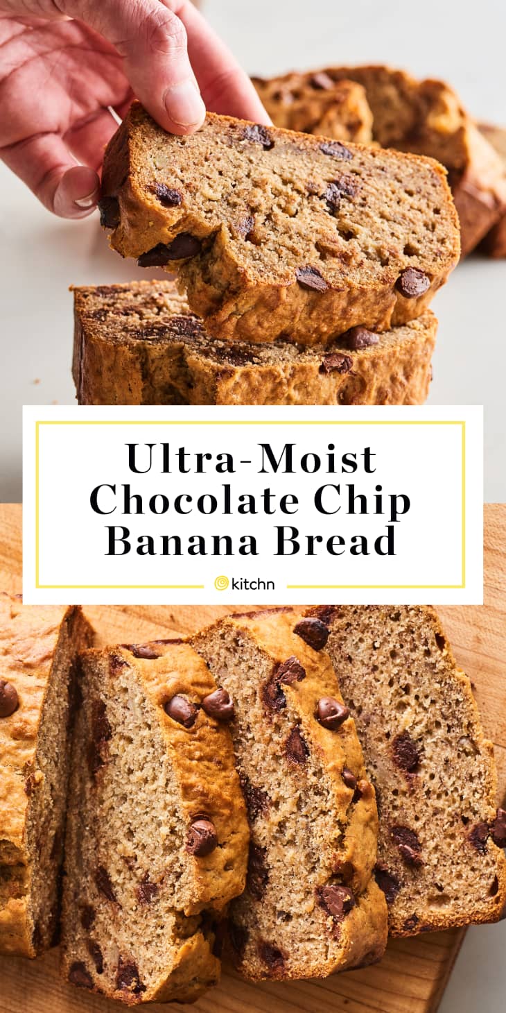 Ultra-Moist Chocolate Chip Banana Bread | Kitchn