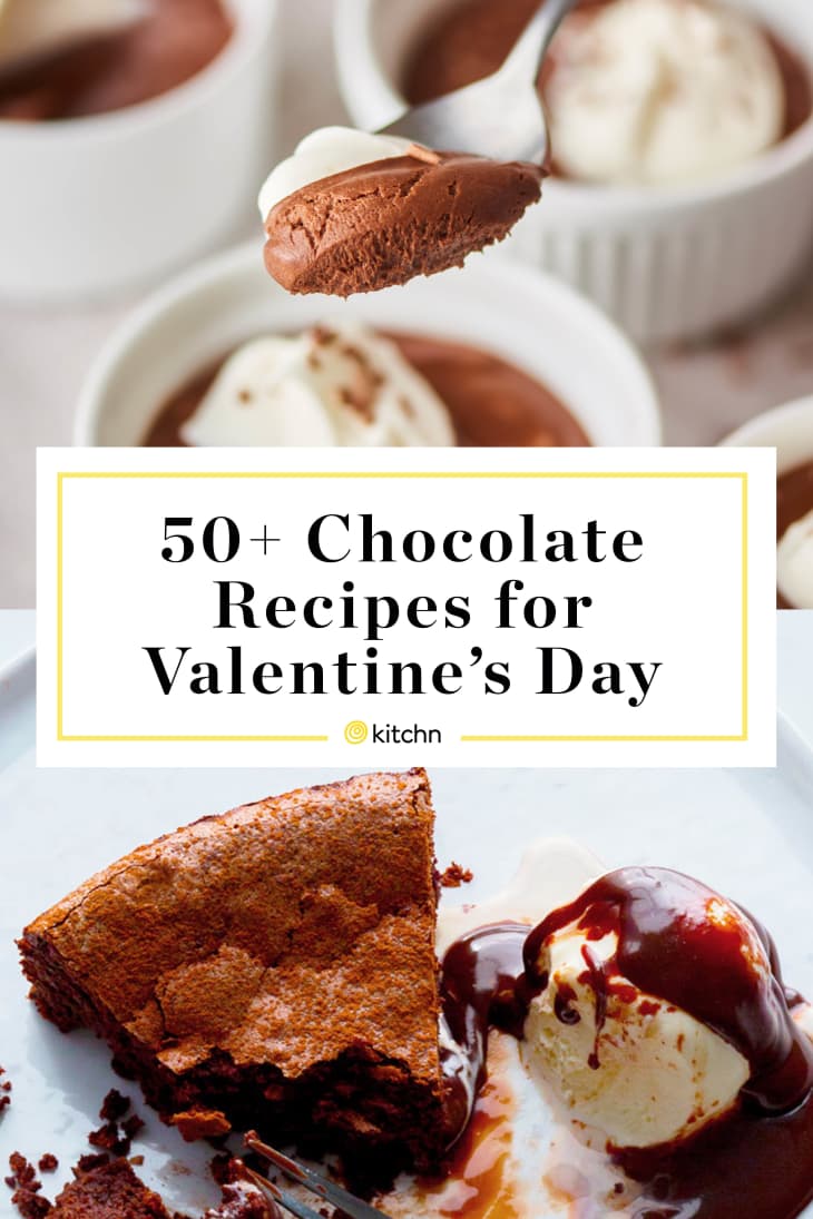 70 Chocolate Dessert Recipes - Valentine’s Day Dessert Ideas | The Kitchn