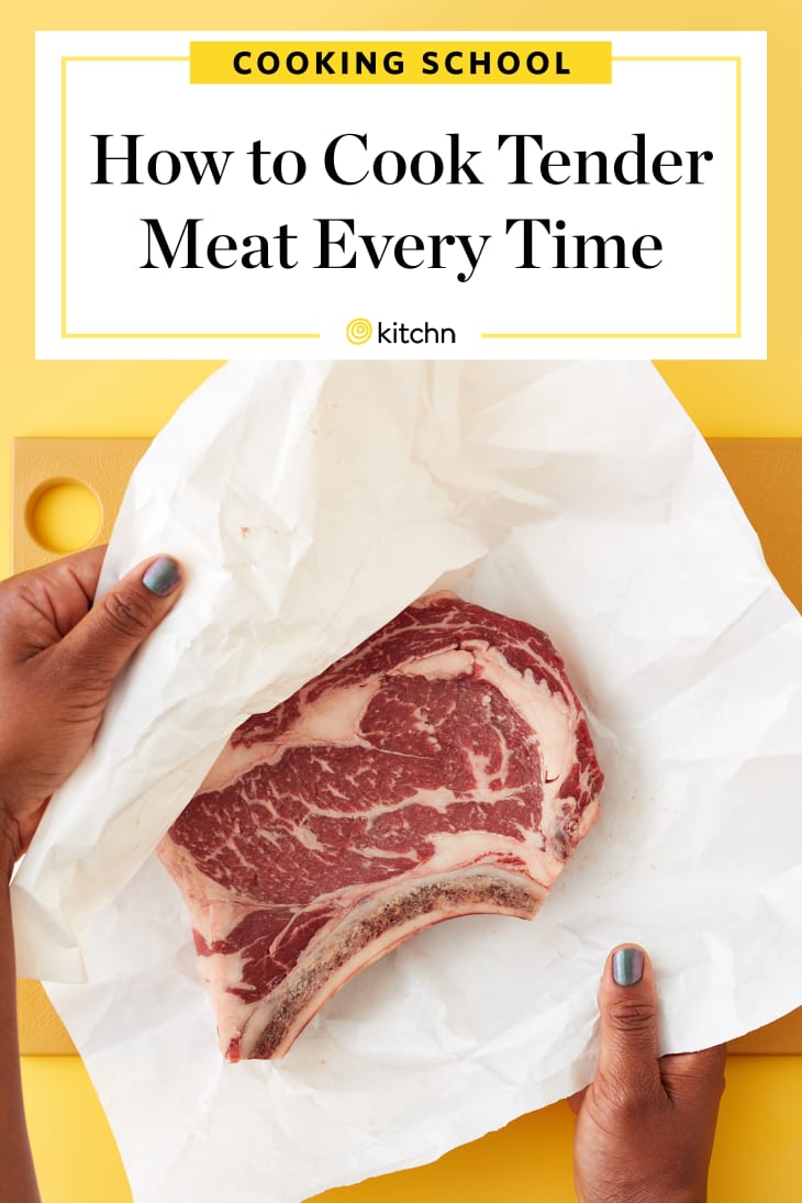 How To Cook Tender, Juicy Meat Every Single Time The Kitchn