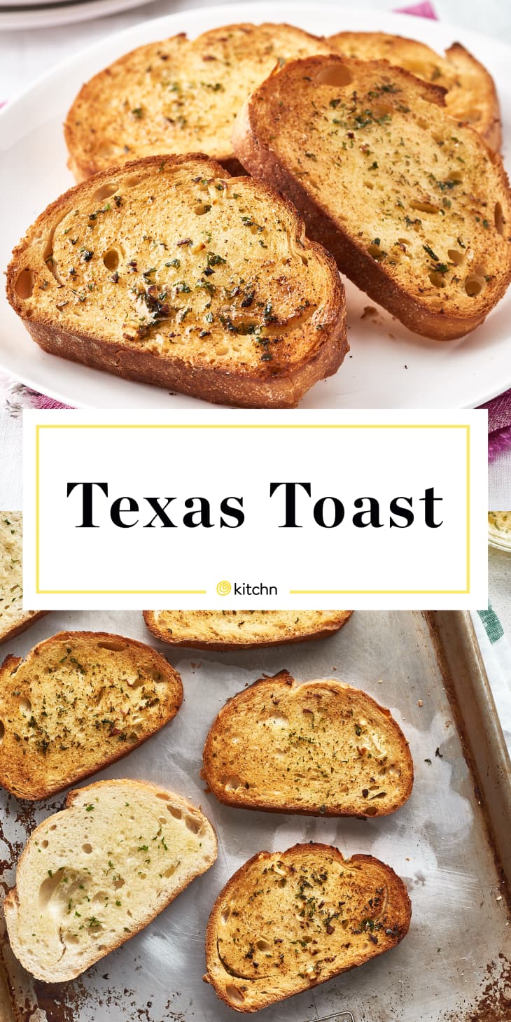 Texas Toast Recipe (Garlicky and Buttery) The Kitchn
