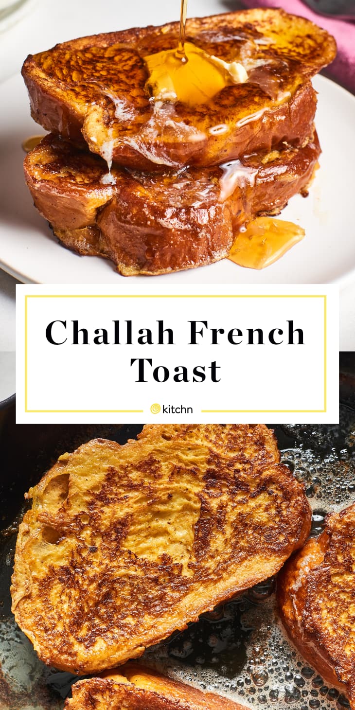 The Best Challah French Toast Kitchn