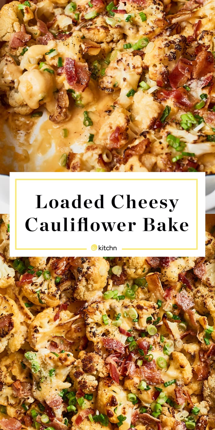 The Best Loaded Cheesy Cauliflower Bake The Kitchn