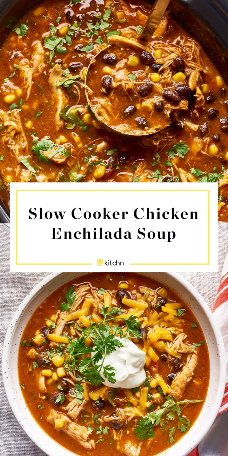 Slow Cooker Chicken Enchilada Soup The Kitchn