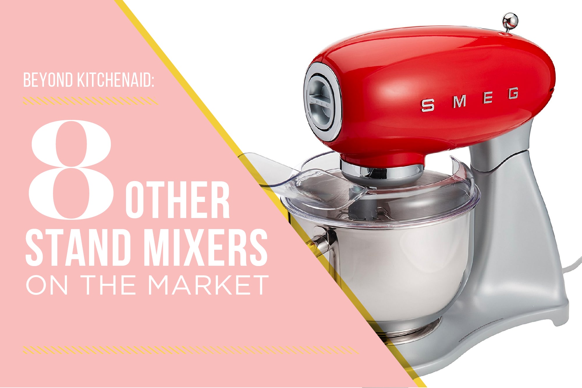 Beyond KitchenAid 8 Other Stand Mixers on the Market Kitchn