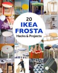 Collage of 20 creative IKEA Frosta stool hacks and projects, featuring various designs and uses.