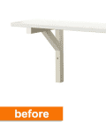 Wall-mounted white shelf with two supporting brackets, labeled "before" in orange.