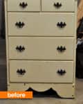 Worn cream-colored dresser with five drawers and black handles, labeled "before."