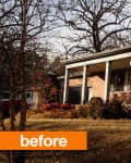 Single-story brick house with front porch, surrounded by bare trees and shrubs, labeled "before" in orange.
