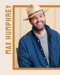 Man in a denim shirt and straw hat smiling, framed with text "Max Humphrey" and "2020."