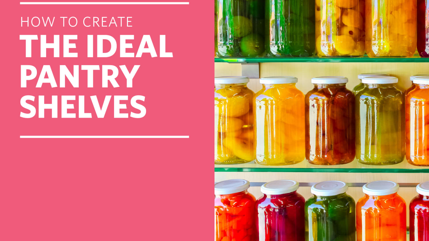 The Ideal Measurements For Your Pantry Shelves Kitchn