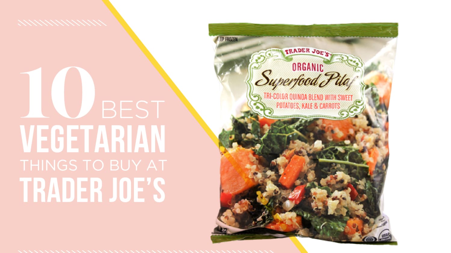 The 10 Best Vegetarian Things To Buy At Trader Joe S Kitchn