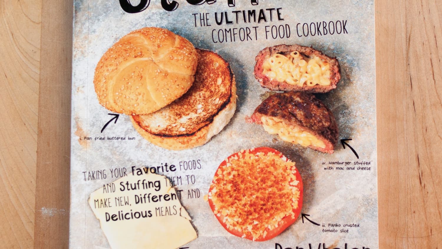 Stuffed The Ultimate Comfort Food Cookbook By Dan Whalen Kitchn