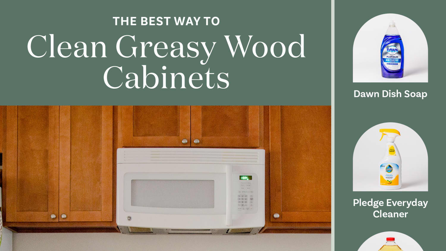 Best Way to Clean Greasy Cabinets We Tested 5 Methods The Kitchn