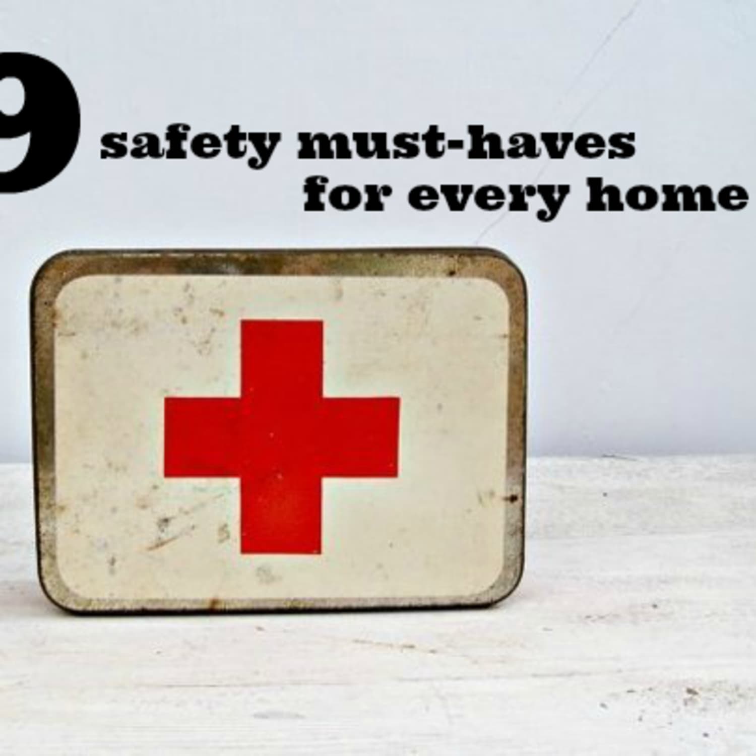 The 9 Safety Must Haves For Every Home Apartment Therapy