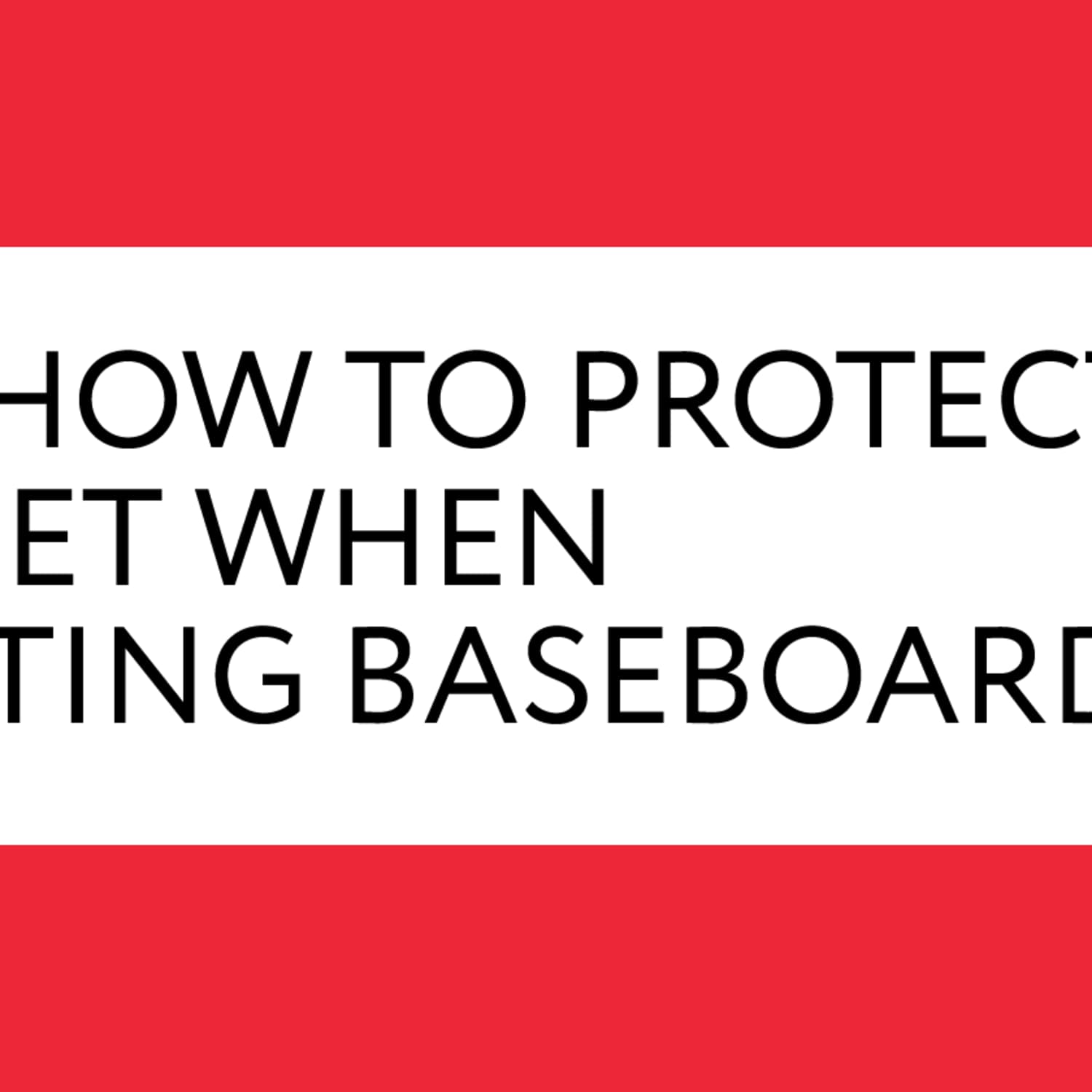 Quick Tip 34 How To Protect Carpet When Painting Baseboards