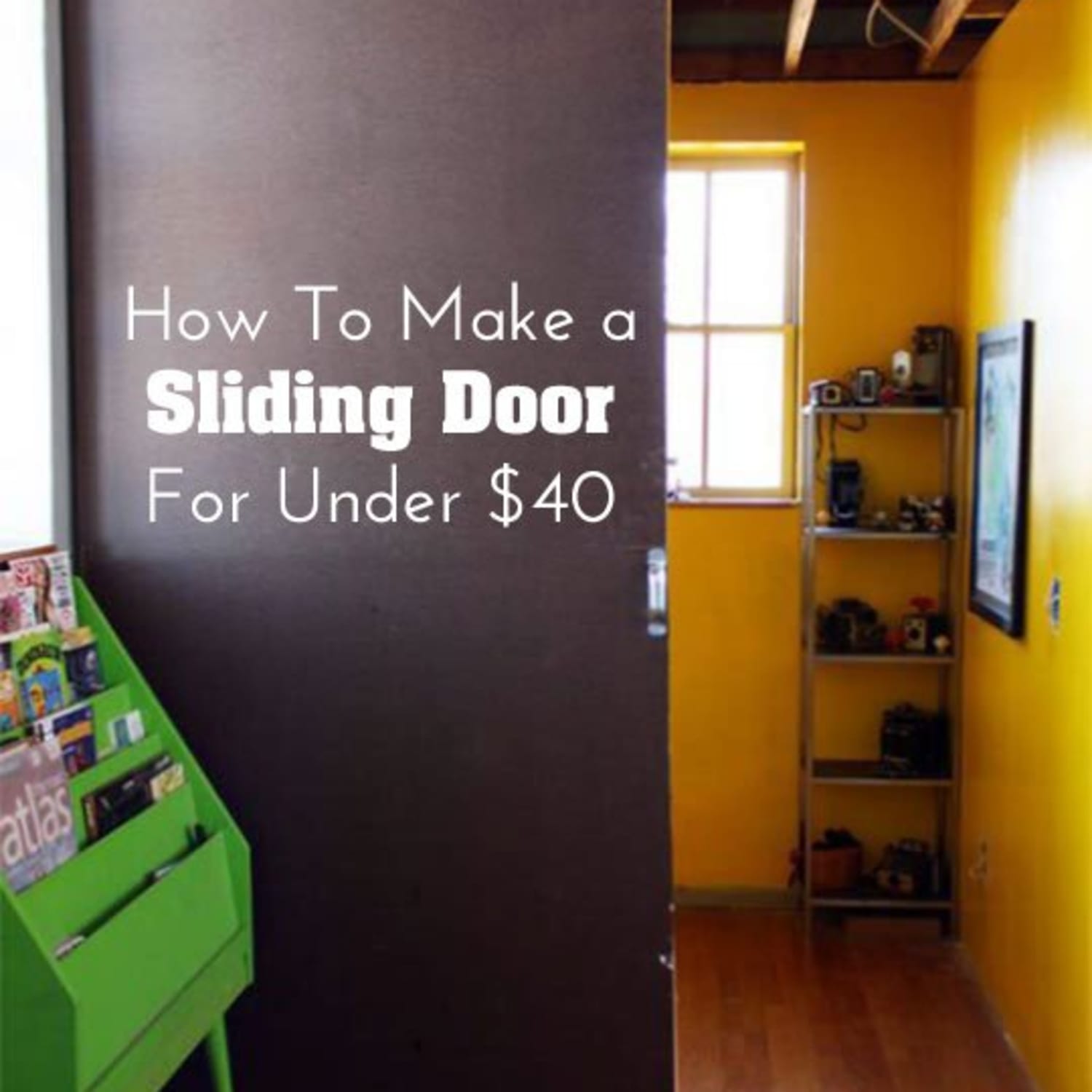 Diy Home Decor How To Make A Sliding Door For Under 40