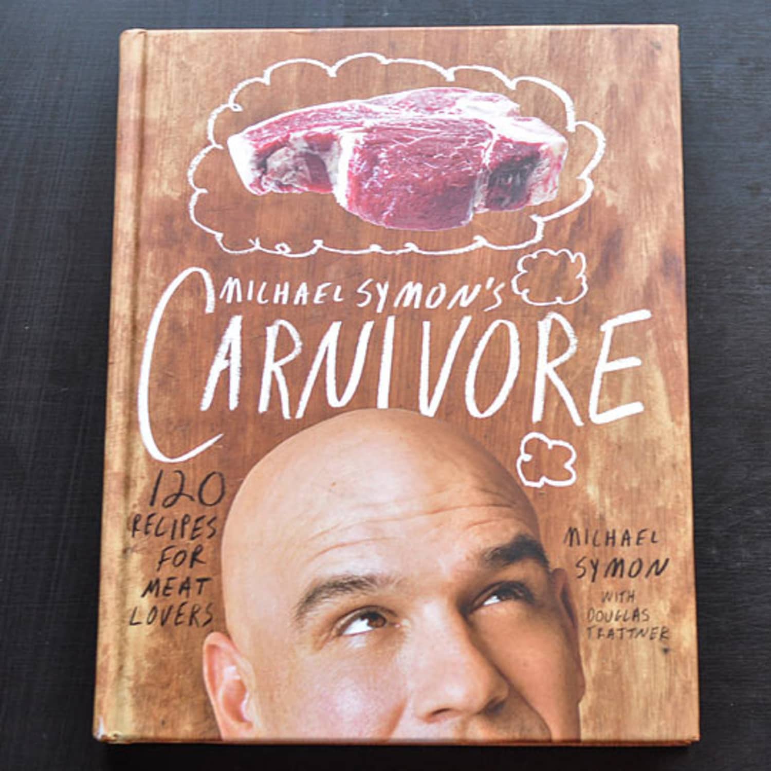 Carnivore 120 Recipes For Meat Lovers By Michael Symon Kitchn Plus his secret for the perfect burger. carnivore 120 recipes for meat lovers