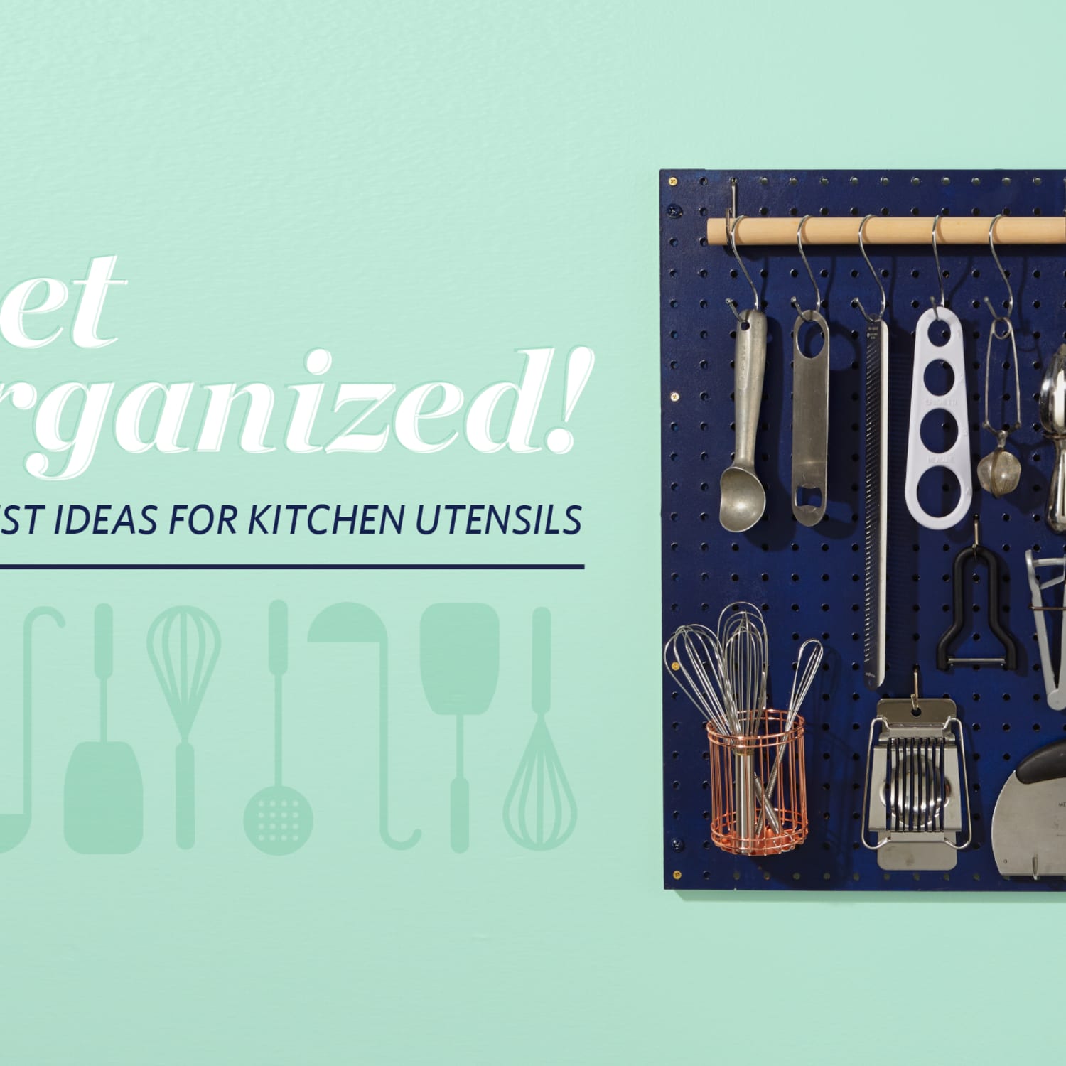 11 Smart Ways To Organize Your Cooking Utensils Kitchn