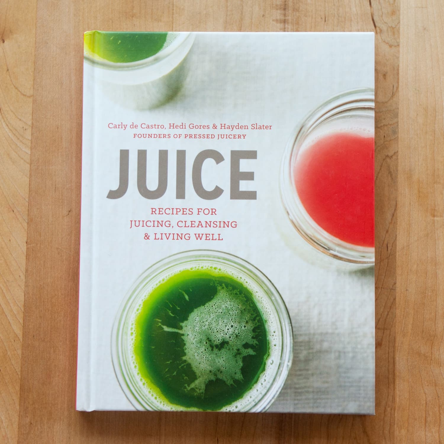Juice by Carly de Castro, Hedi Gores & Hayden Slater | The Kitchn