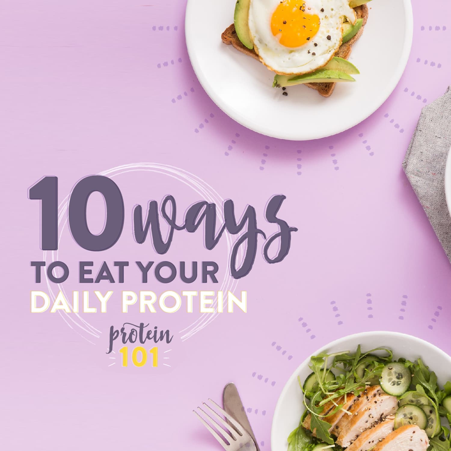 10 Ways to Eat Your Daily Protein