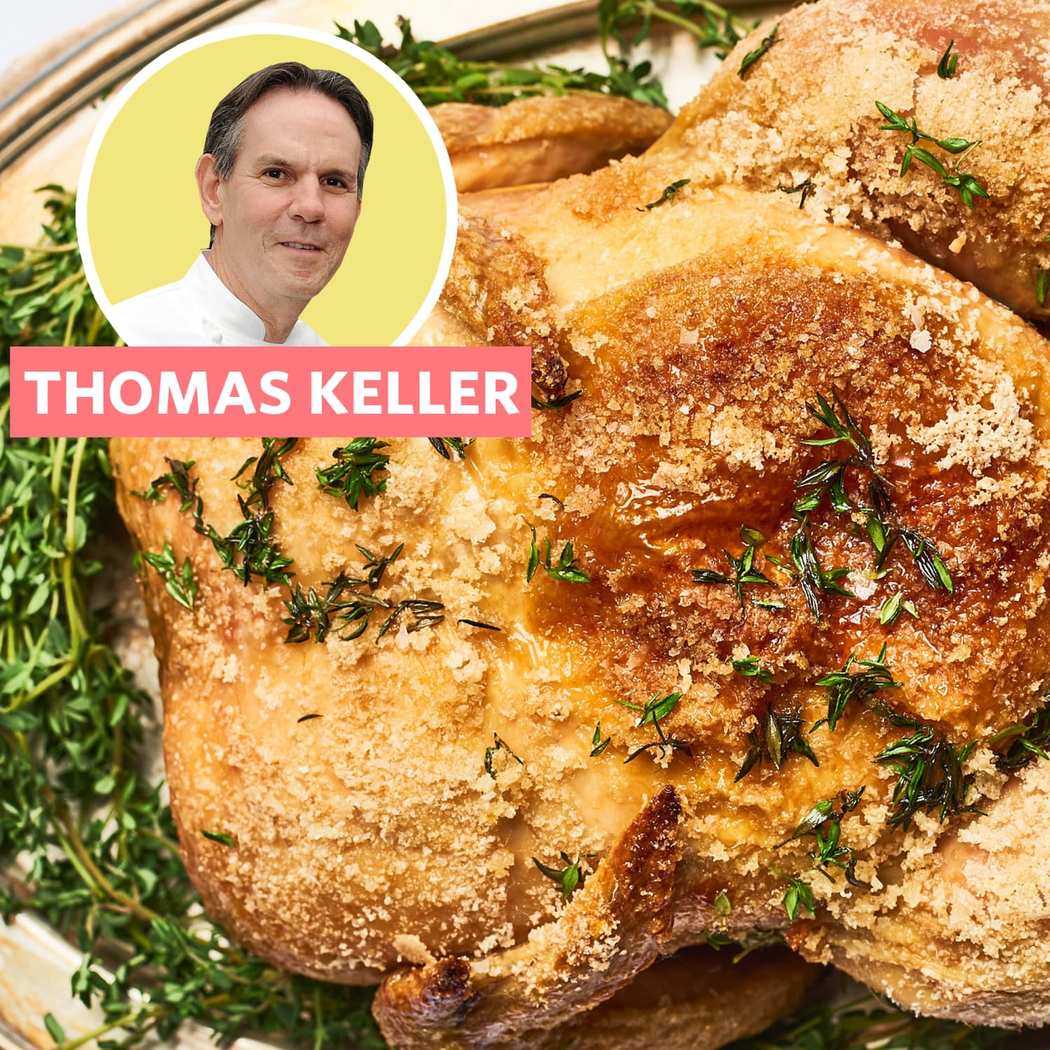 Chef Thomas Keller's Roast Chicken of Bouchon Fame