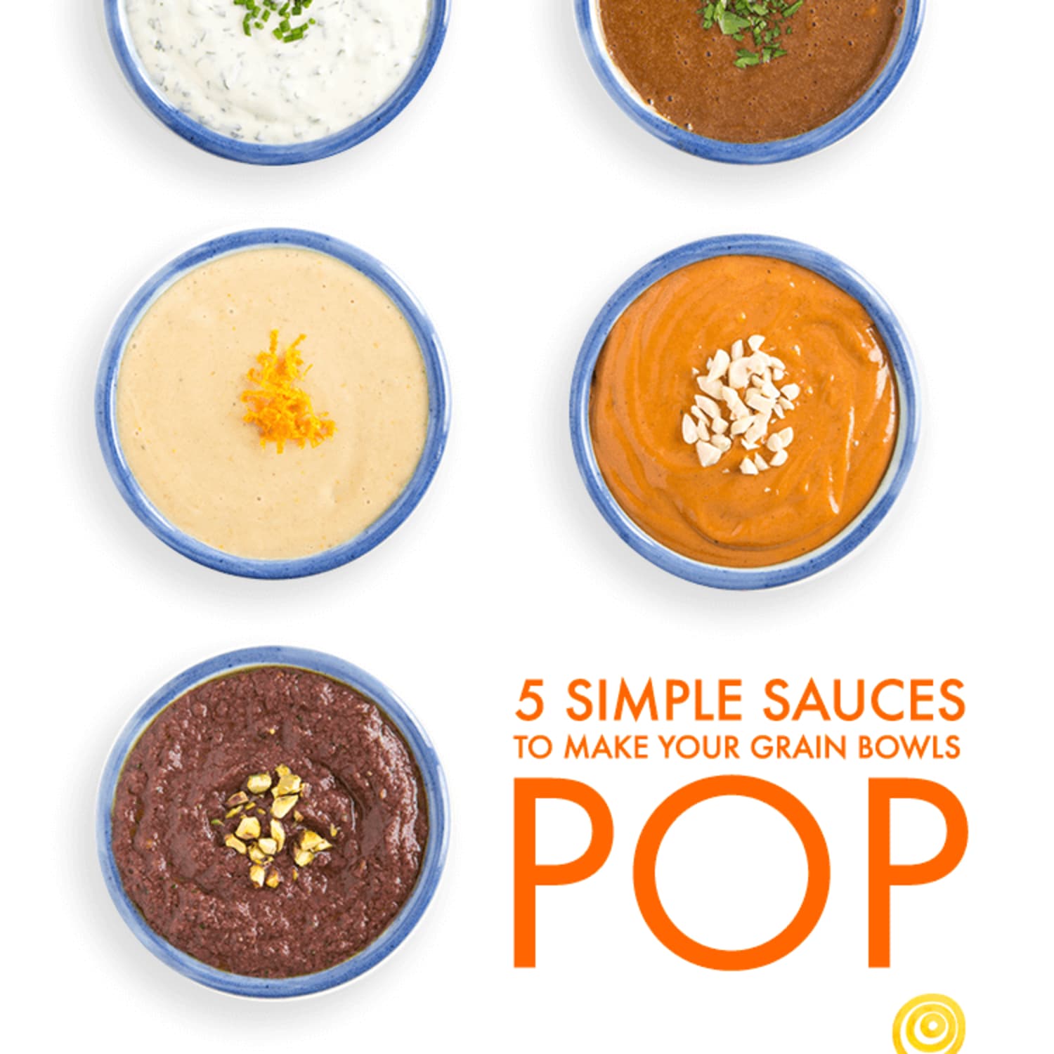 5 Easy Sauces to Make Grain Bowls Pop The Kitchn