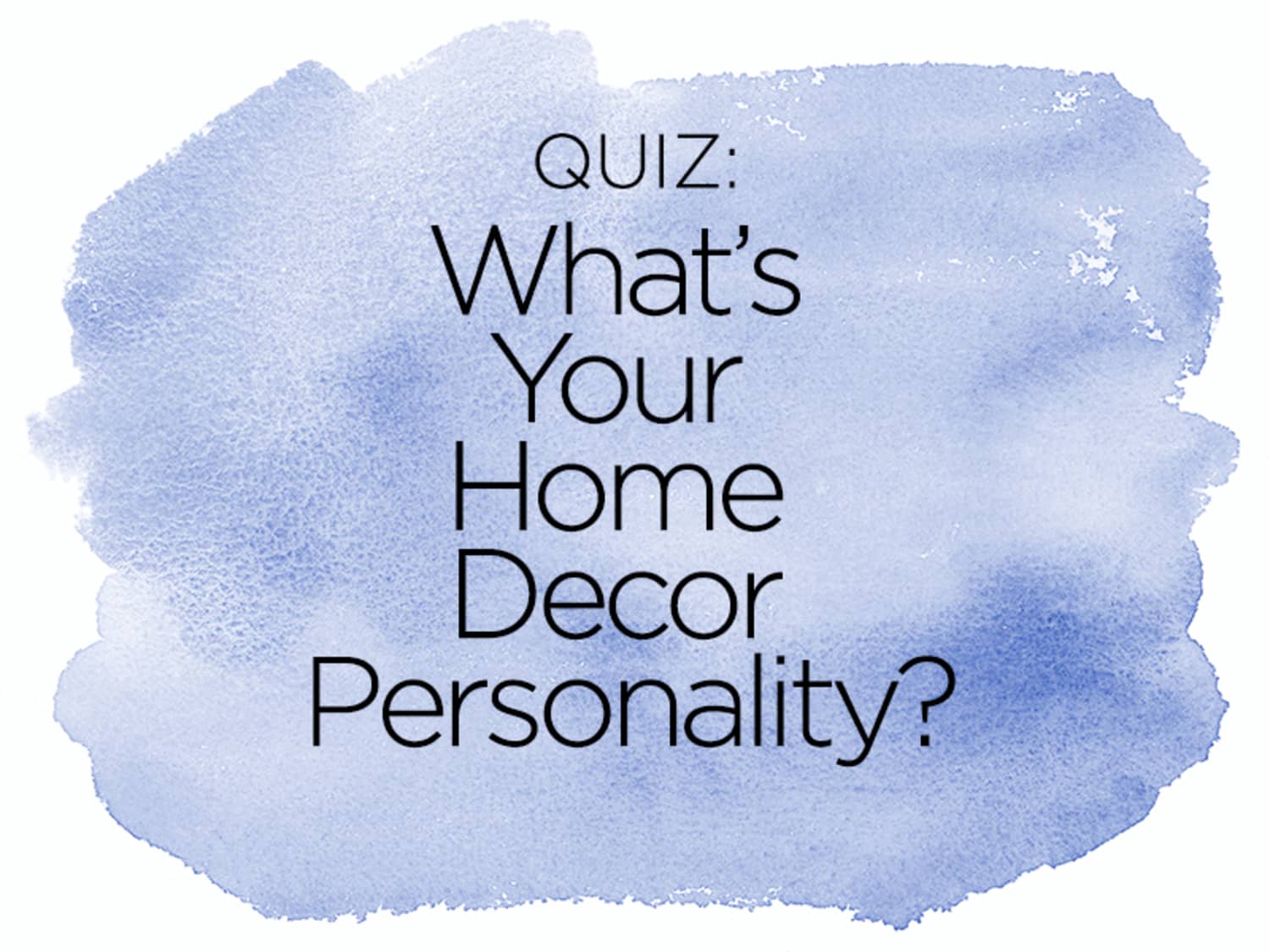 Quiz: What\'s Your Home Decor Personality? | Apartment Therapy