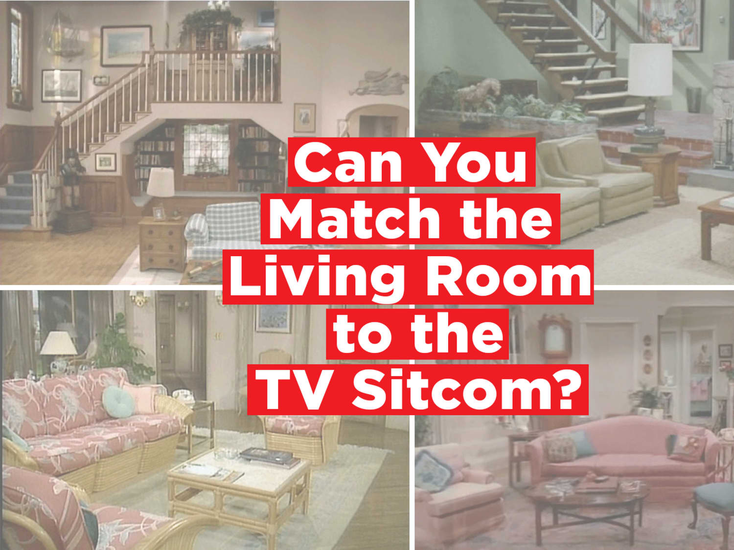 Quiz Match The Famous Living Room To The Tv Sitcom Apartment