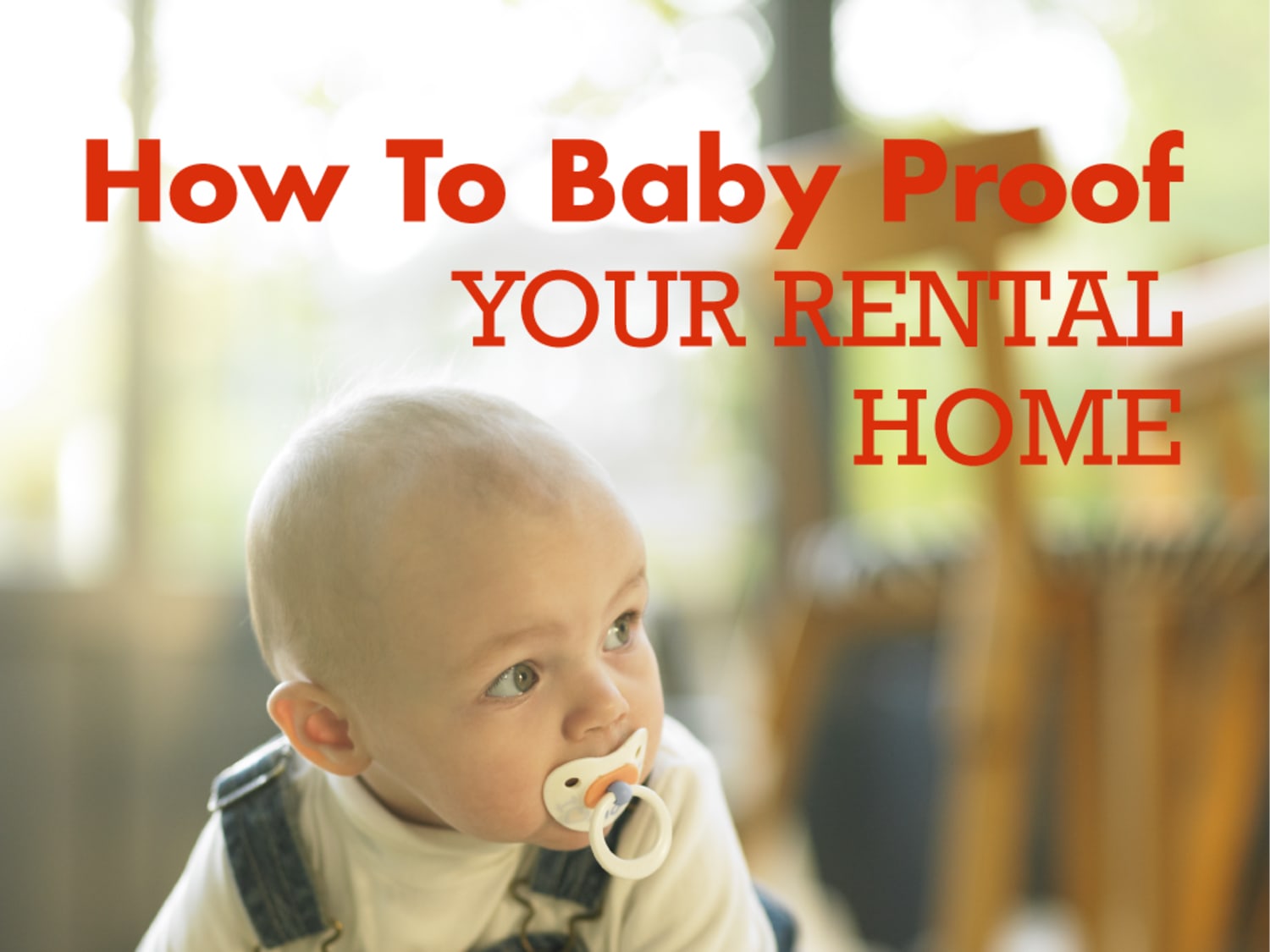 How To Baby Proof Your Rental