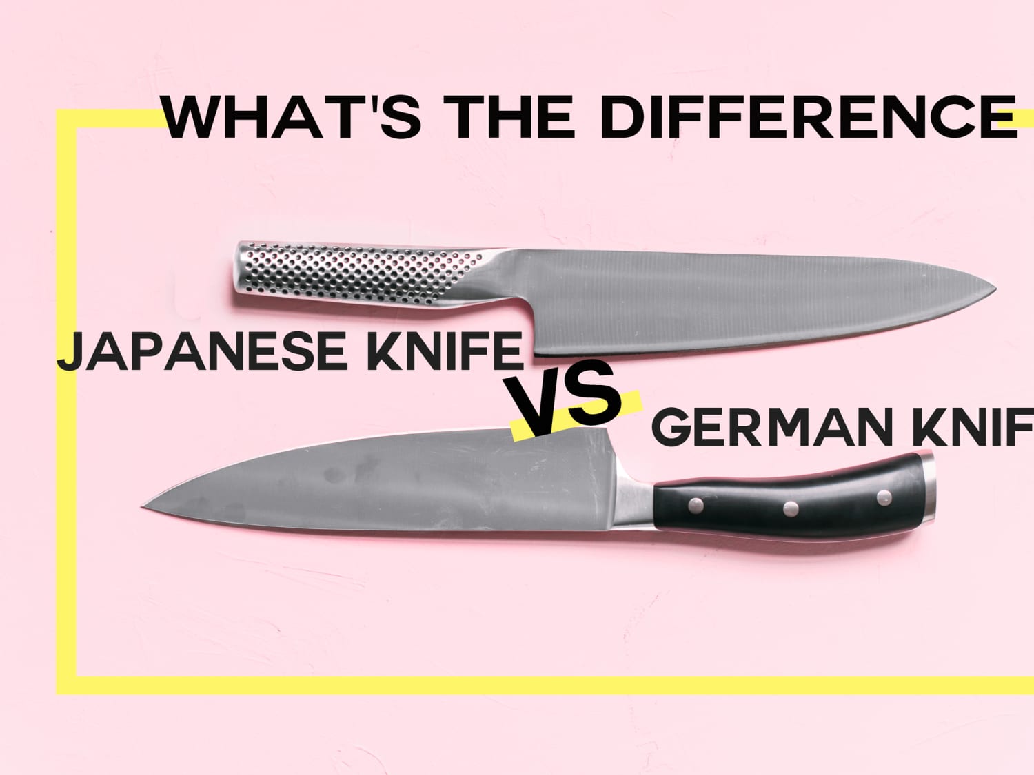 What's the Difference Between German Japanese Knives? | The Kitchn