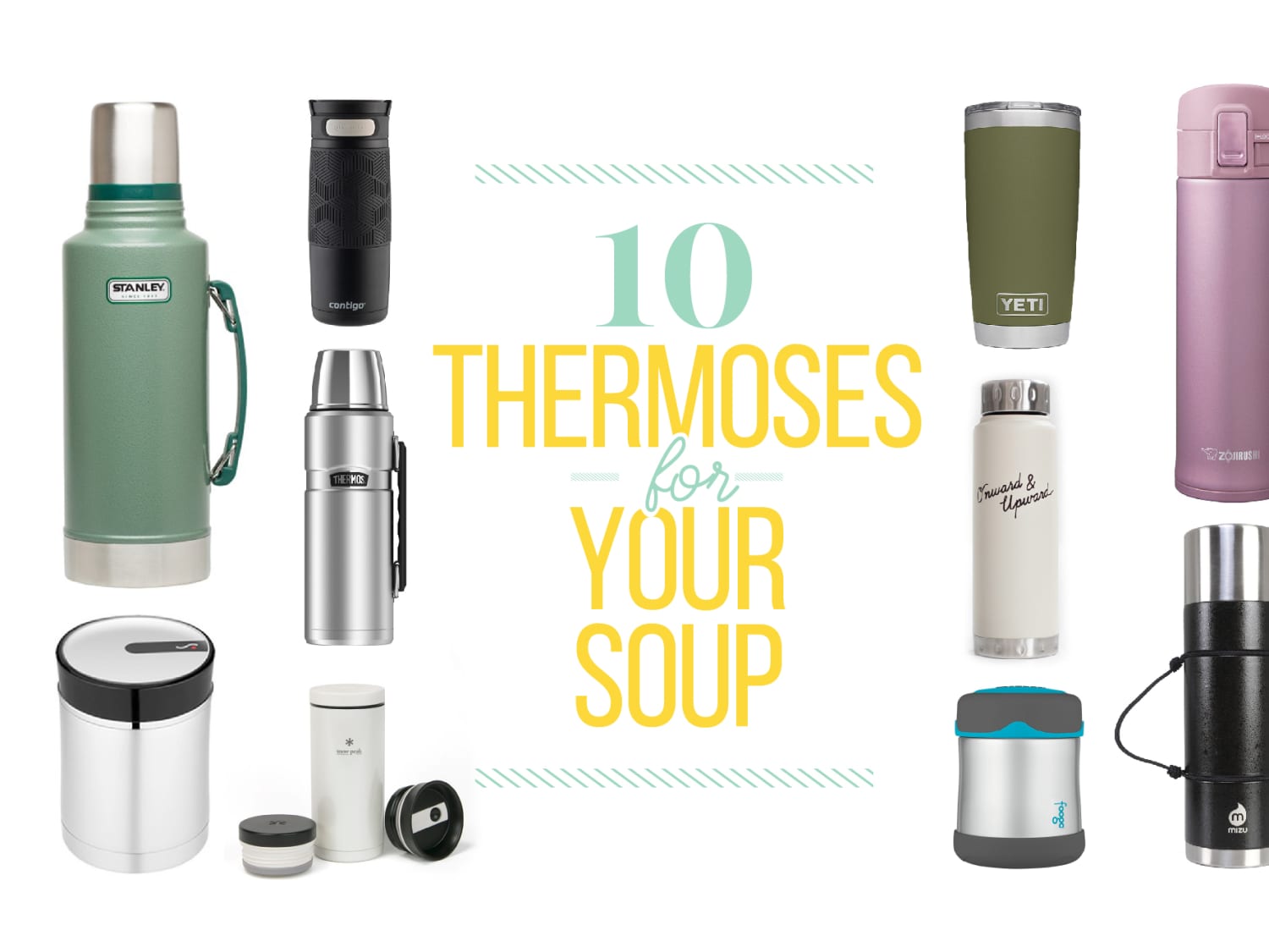 10 Stylish Thermoses to Keep Your Soup Hot