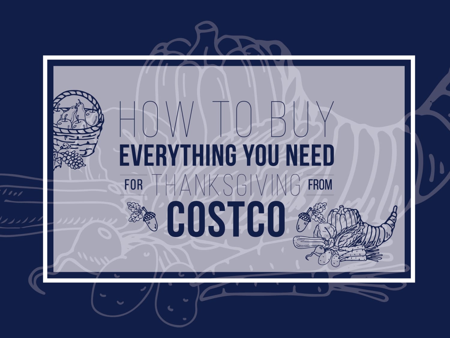 The One Stop Thanksgiving Shopping Guide Costco Kitchn
