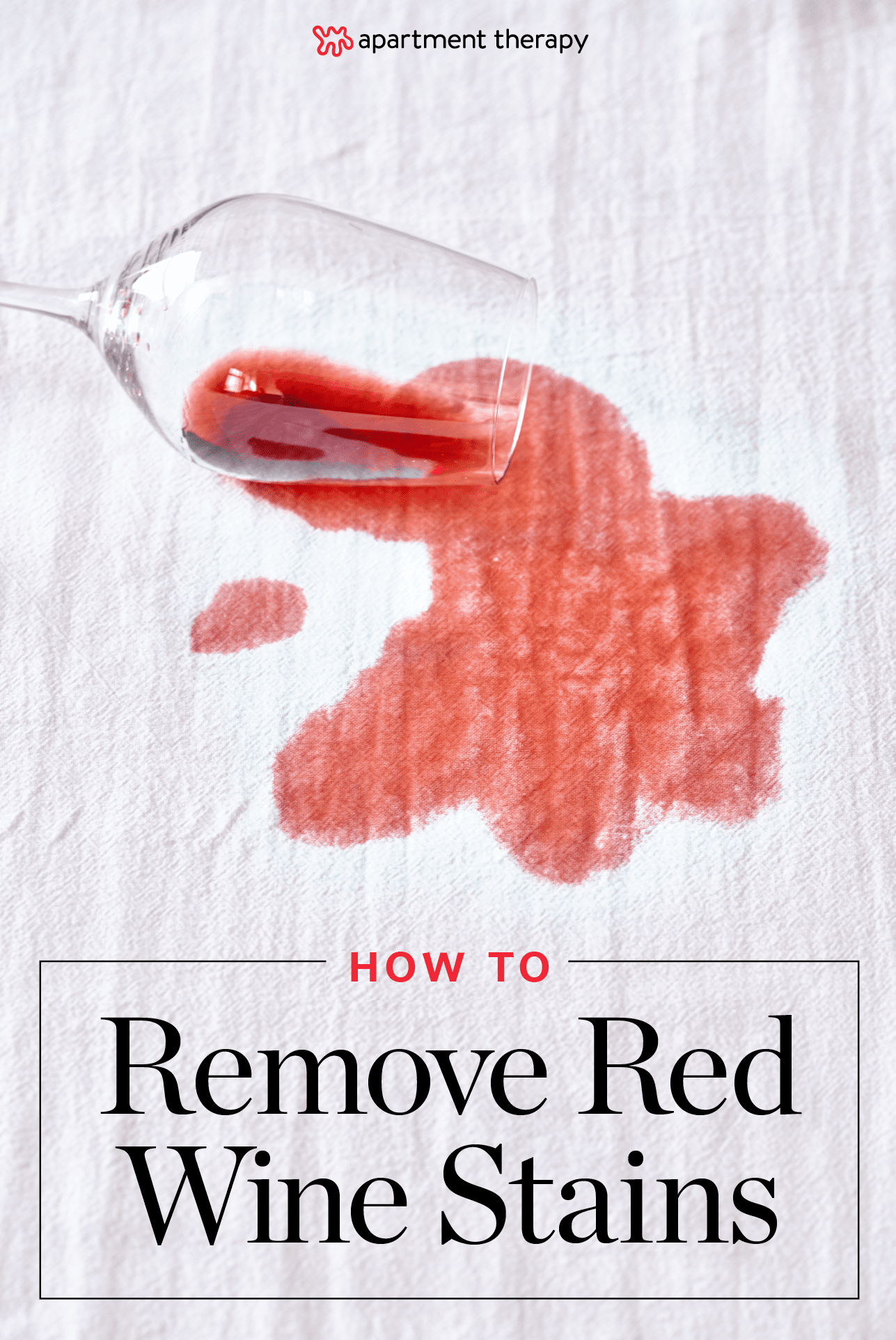 Støvet udstrømning Arena How To Get Rid of Red Wine Stains | Apartment Therapy